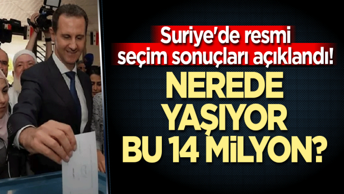 Suriyede resmi seçim sonuçları açıklandı! Nerede yaşıyor bu 14 milyon?