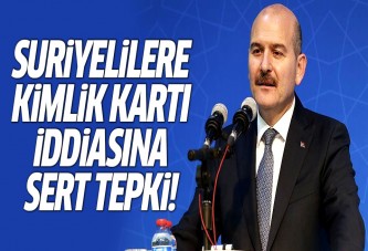 Suriyelilere kimlik kartı yalanına Bakan Soyludan sert tepki!