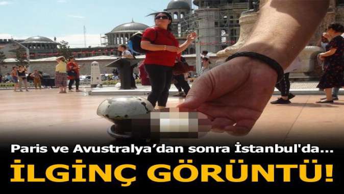 Taksim Meydanında ilginç görüntü!