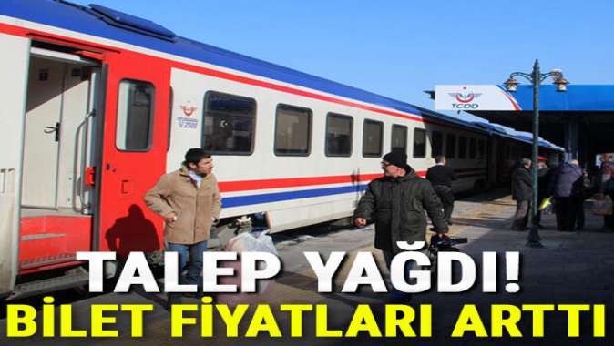 Talep yağdı! Bilet fiyatları arttı