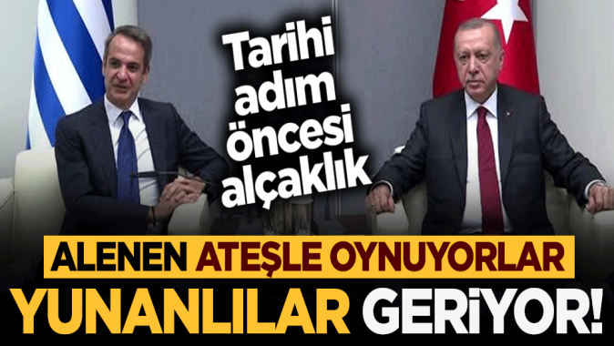 Tarihi adım öncesi alenen ateşle oynuyorlar: Yunanlılar geriyor!