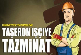 Taşeron işçiye tazminat geliyor