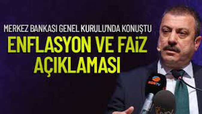 TCMB Başkanı Kavcıoğlundan enflasyon açıklaması