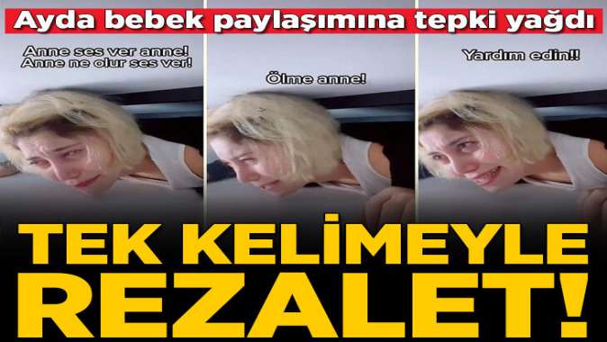 Tek kelimeyle rezalet! Enkaz altındaki Ayda bebekle dalga geçti