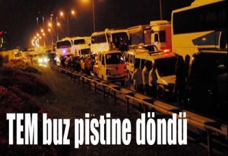 TEM buz pistine döndü