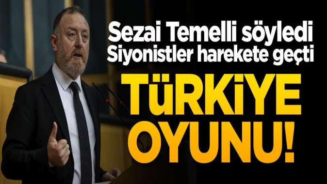 Temelli söyledi, siyonistler harekete geçti! Türkiye oyunu