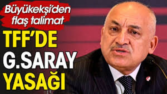 TFF'de Galatasaray yasakları