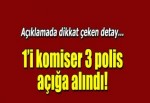 1 komiser ve 2 polis açığa alındı