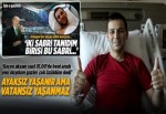 15 Temmuz Gazisi Sabri Gündüz: “Ayaksız yaşanır ama vatansız yaşanmaz”.