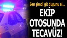 2 polise ekip otosunda tecavüzden kelepçe