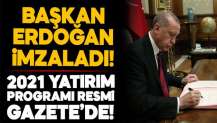 2021 Yılı Yatırım Programı Resmi Gazete'de!