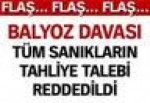 250 sanığın tahliye talebi reddedildi