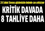 28 Şubat davasında 8 tahliye