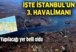 3. havalimanının yeri belirlendi