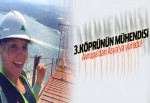 3. Köprünün kadın mühendisi Avrupa'dan Asya'ya yürüdü