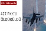 427 PKK'lı öldürüldü