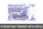 5 liralık banknotların rengi değişti