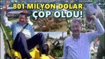 801 milyon dolarlık enkaz