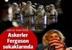ABD'de polise öfke sürüyor, Ferguson'a takviye asker gönderildi