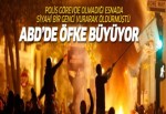 ABD'de siyahi gencin vurulmasına öfke büyüyor