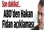 ABD'den Hakan Fidan açıklaması