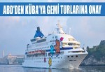 ABD'den Küba'ya Gemi Turlarına Onay