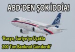 ABD'DEN ŞOK RUSYA İDDİASI