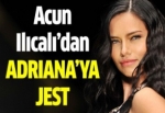 Acun Ilıcalı'dan Adriana Lima'ya jest