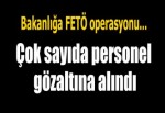 Adalet Bakanlığı'nda 124 personel gözaltına alındı