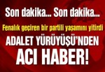 Adalet Yürüyüşü’nden acı haber