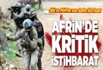 Afrin'de kritik istihbarat.