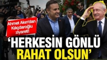 Ahmet Akın, Kemal Kılıçdaroğlu'nu ziyaret etti: Herkesin gönlü rahat olsun