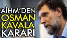 AİHM'den Osman Kavala kararı