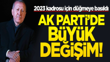 AK Parti 2023 kadrosu için düğme bastı!