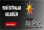 AK Parti'den yeni istifalar gelebilir