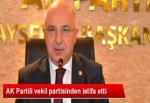 AK Partili Ahmet Öksüzkaya Partisinden İstifa Etti