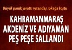 Akdeniz , Kahramanmaraş ve Adıyaman'da deprem
