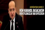 Akdoğan'dan Kandil'de: Adam gibi sözünde duracaksın