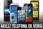 Akıllı telefonlara ek vergi