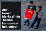 AKP genel merkezi önünde sessiz bekleyiş