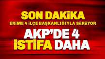 AKP'de 4 istifa haberi daha
