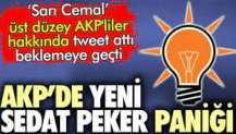 AKP'de yeni Sedat Peker paniği.