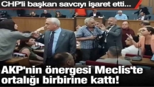 AKP'nin önergesi Meclis'te ortalığı birbirine kattı! CHP'li başkan savcıyı işaret etti...
