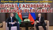 Aliyev'den Rusya'ya sert 'Ermenistan' tepkisi: Kabul edilemez