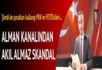 Alman kanalından yeni skandal! Şimdi de PKK ve FETÖ'cüleri mağdur gösterdiler