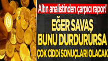 Altın analistinden çarpıcı rapor