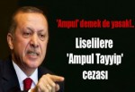 'Ampul' demek de yasak!