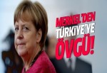 Angela Merkel'den Türkiye'ye övgü!