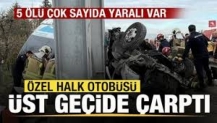 Ankara’da halk otobüsü üst geçide çarptı: Çok sayıda ölü ve yaralı var