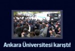 Ankara Üniversitesi'nde kavga